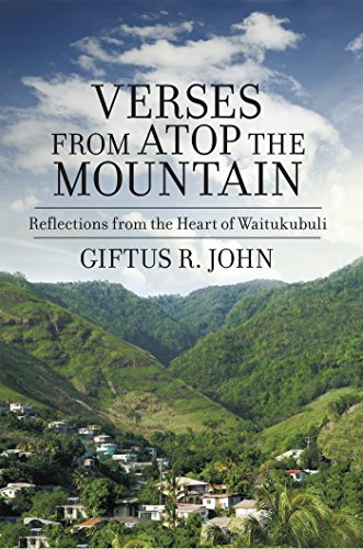 Verses from Atop the Mountain: Reflections from the Heart of Waitukubuli (English Edition)