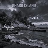Kharg Island | Strait of Hormuz