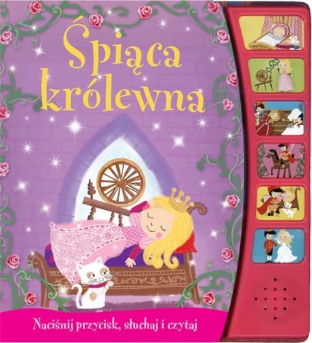 Nacisnij przycisk, sluchaj i czytaj. Spiaca krolewna