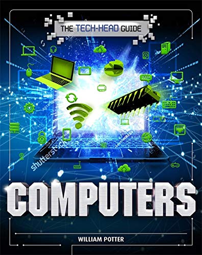  The Tech-Head Guide: Computers