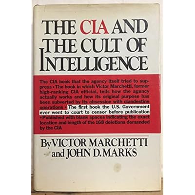 The CIA and the Cult of Intelligence