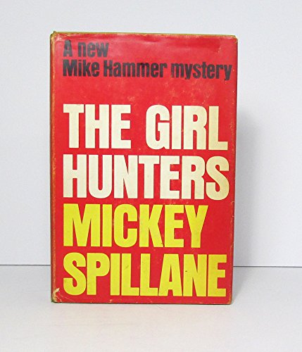 The Girl Hunters B002C8KBQQ Book Cover
