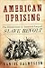 American Uprising: The Untold Story of America's Largest Slave Revolt