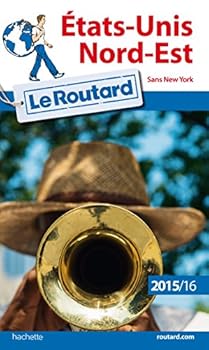 Guide du Routard États-Unis Nord-Est 2015/2016