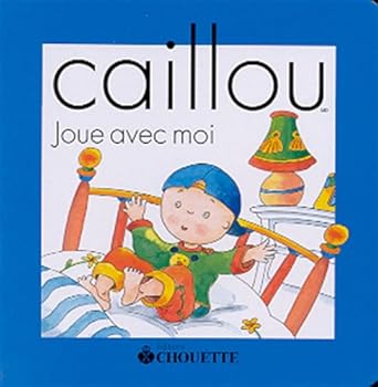 Hardcover Caillou. Joue avec moi [French] Book