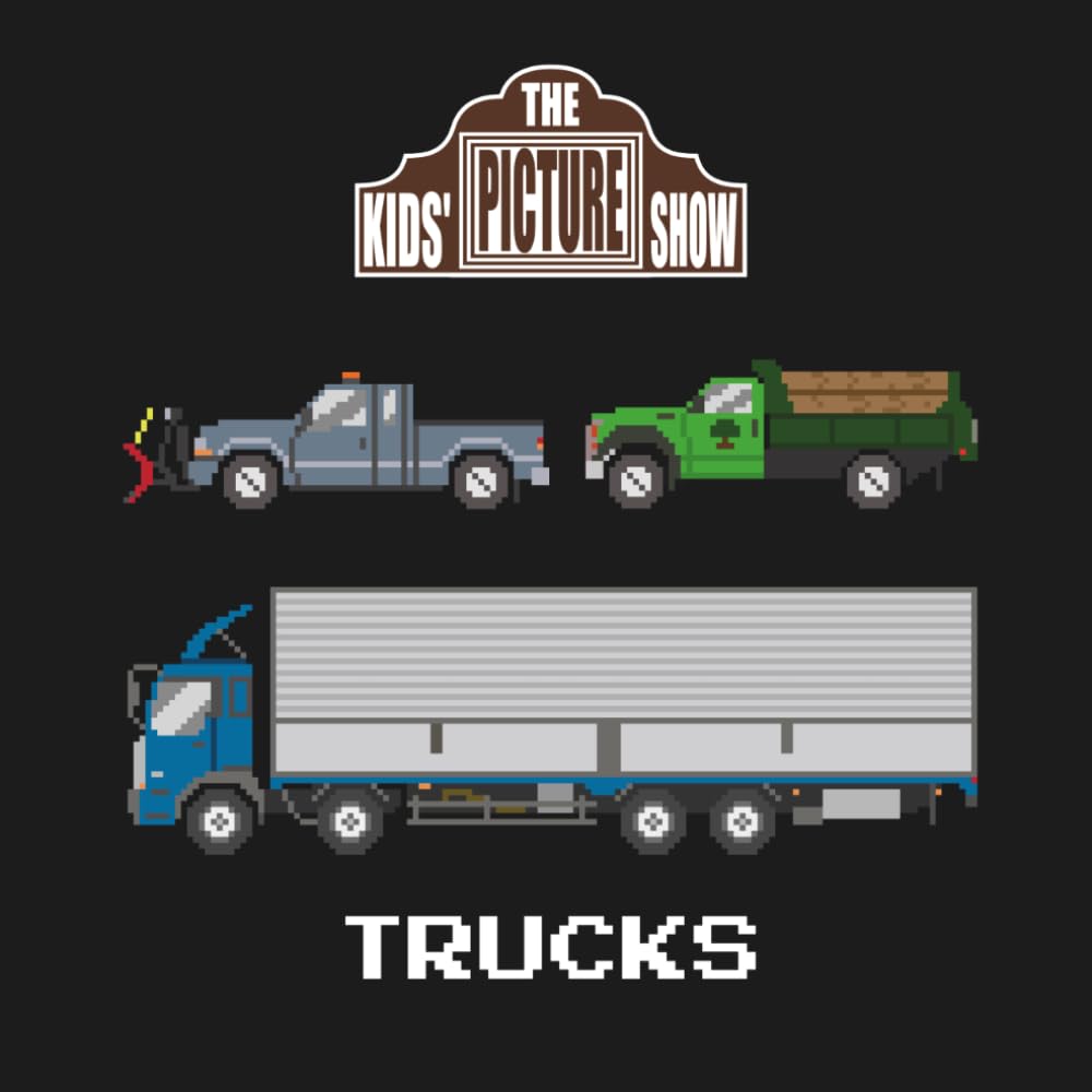 Trucks (The Kids' Picture Show)