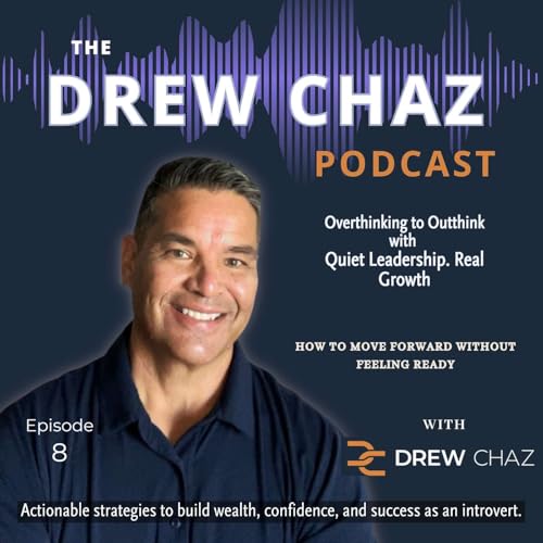 How to Move Forward Without Feeling Ready