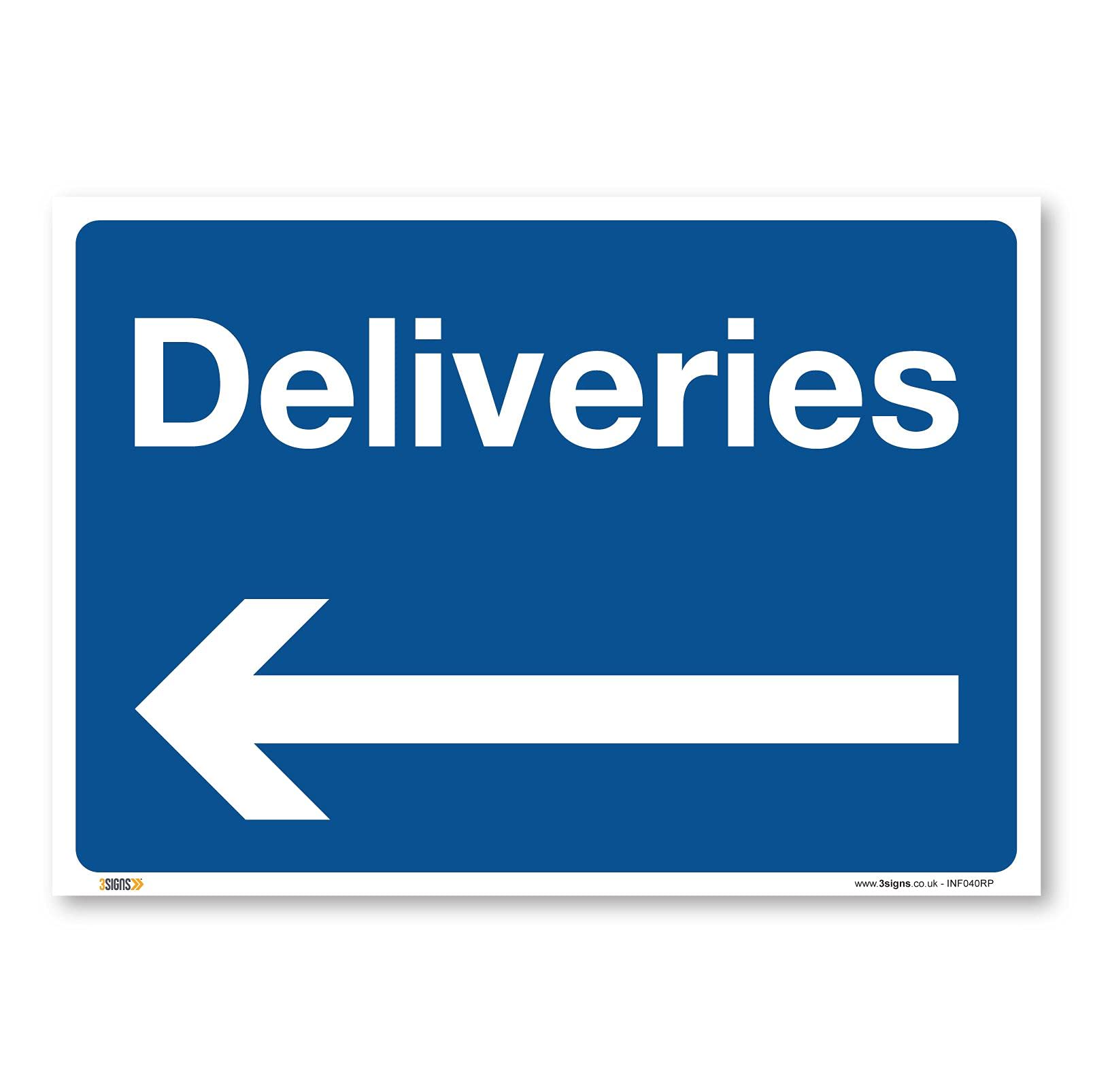 Deliveries arrow left, A3 420x297mm, PVC Rigid Plastic, Deliveries access, Warehouse Information Safety Signs
