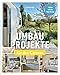 Produktbild Umbauprojekte für den Caravan: Leben wie im Tiny House. Camper, Wohnwagen, Bauwagen ganz einfach umbauen. DIY Caravan Makeover: Detaillierte Anleitungen für Umbau und Ausbau alter Wohnwagen & Co.