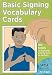 Vocabulary Cards: Set A (Green) (Sign Language - Hearing Series/Set A)