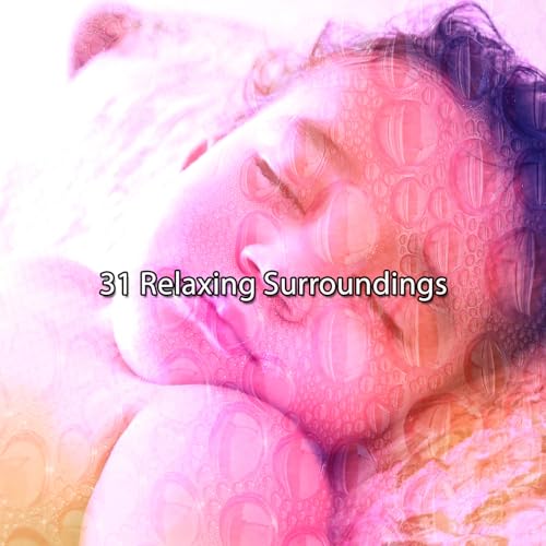 Spiele 31 Relaxing Surroundings von Pet Music World auf Amazon Music ab