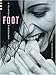 Foot: A Playful Biography