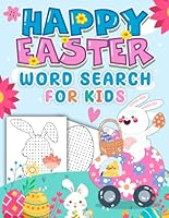Happy Easter Word Search For Kids: Easter Word Search For Kids, Activity Book For Kids And Toddlers Boys & Girls 8-12 Years Old B0CTHCX8VQ Book Cover