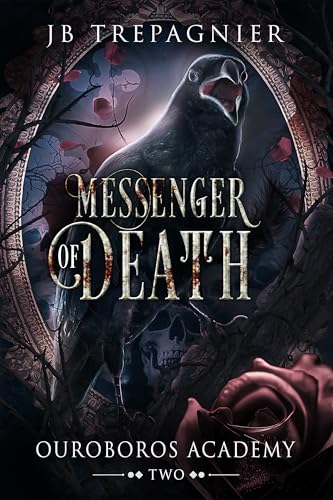 Messenger of Death: A Reverse Harem Academy Romance (Ouroboros Academy Book 2)