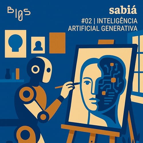 『#02: inteligência artificial generativa』のカバーアート