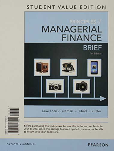 Principles of Managerial Finance, Brief, Studen... 0133547221 Book Cover