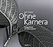 Produktbild Ohne Kamera: Fotografieren mit dem Scanner