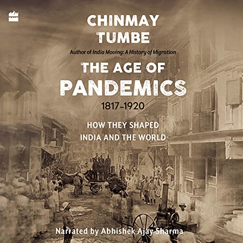Age of Pandemics (1817-1920) by Chinmay Tumbe episode artwork