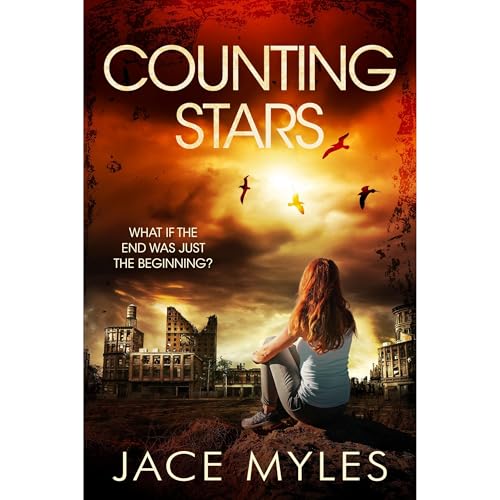 COUNTING STARS: A gripping Young Adult dystopian thriller by Jace Myles episode artwork