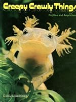 Creepy Crawly Things Reptiles and Amphibians 9997433491 Book Cover