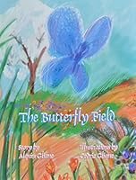 The Butterfly Field 0971336202 Book Cover