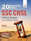 20 Practice Sets for SSC CHSL (10 + 2) Exam with 3 Online Tests