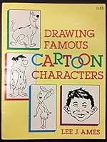 Drawing Famous Cartoon Characters – Softcover (1987) B0085XNY66 Book Cover