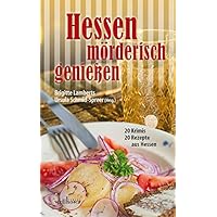 Hessen m&ouml;rderisch genie&szlig;en