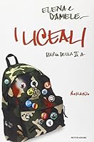 I liceali. Diario della II A 8804580909 Book Cover