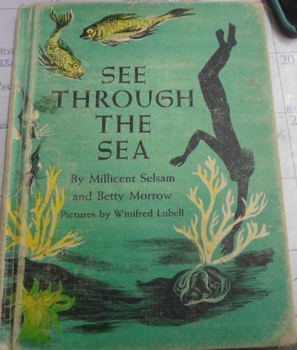 See Through the Sea by Millicent Ellis Selsam (... B01FKTR7YM Book Cover