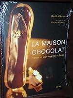 La Maison Du Chocolat 2700606426 Book Cover
