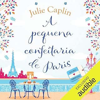 A pequena confeitaria de Paris Audiolivro Por Julie Caplin capa