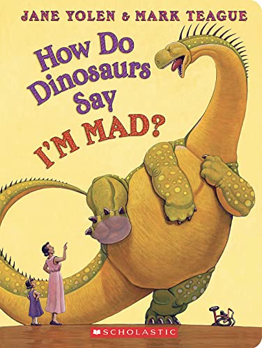 Image of How Do Dinosaurs Say I'M MAD?