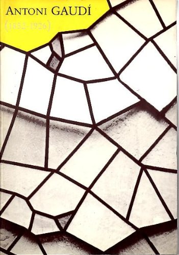  ANTONI GAUDI. (1852-1926).