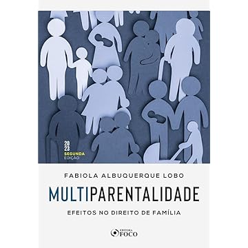 Capa do livro Multiparentalidade : Efeitos no Direito de Família - 2ª Ed - 2023