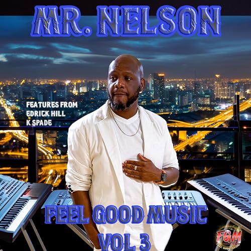 Amazon.com: Feel Good Music, Vol. 3 : Mr. Nelson: Digital Music