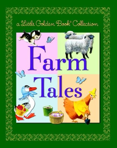 Little Golden Book Collection: Farm Tales