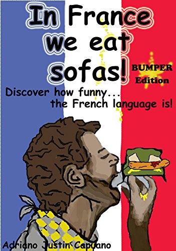 Télécharger In France we eat sofas! Bumper edition (English Edition) Livre eBook France