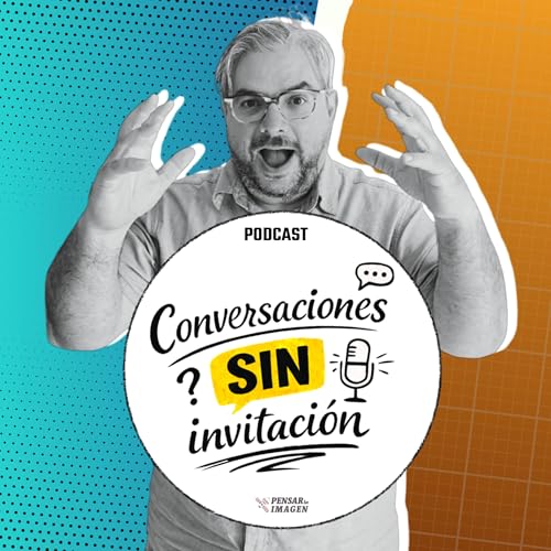 Conversaciones sin invitaci&oacute;n cover art
