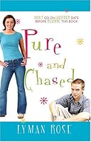 Pure And Chased 1555177743 Book Cover