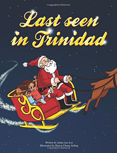 Last Seen In Trinidad (8.5x11)