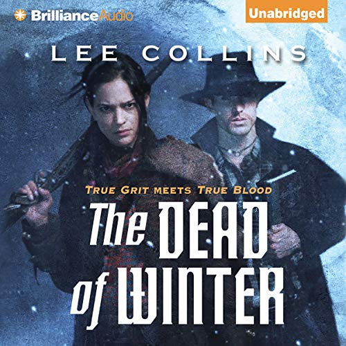 The Dead of Winter (Audio Download) Kaleo Griffith, Lee Collins, Angry