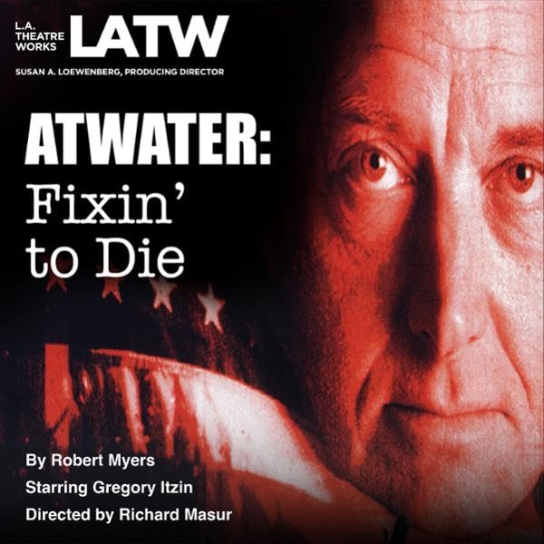 Atwater: Fixin' to Die [Written by Robert Myers] episode artwork