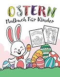 Ostern Malbuch für Kinder: Das große Osterhase Ausmalbuch für Kinder ab 2 Jahren - Ostereier suchen, kritzeln und malen! - Kinderbuch für Mädchen & Jungen (German Edition)