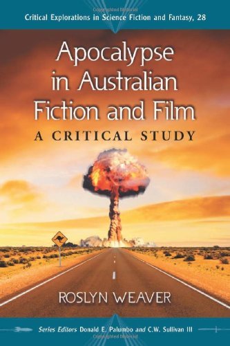 Apocalypse in Australian Fiction and Film (By: unknown author)
