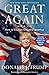 Great Again: How to Fix Our Crippled America
