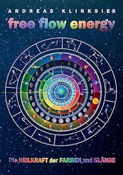 Paperback free flow energy: Die Heilkraft der Farben und Klänge [German] Book