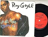 ROY GAYLE - UP ALL NIGHT - 7 inch vinyl / 45