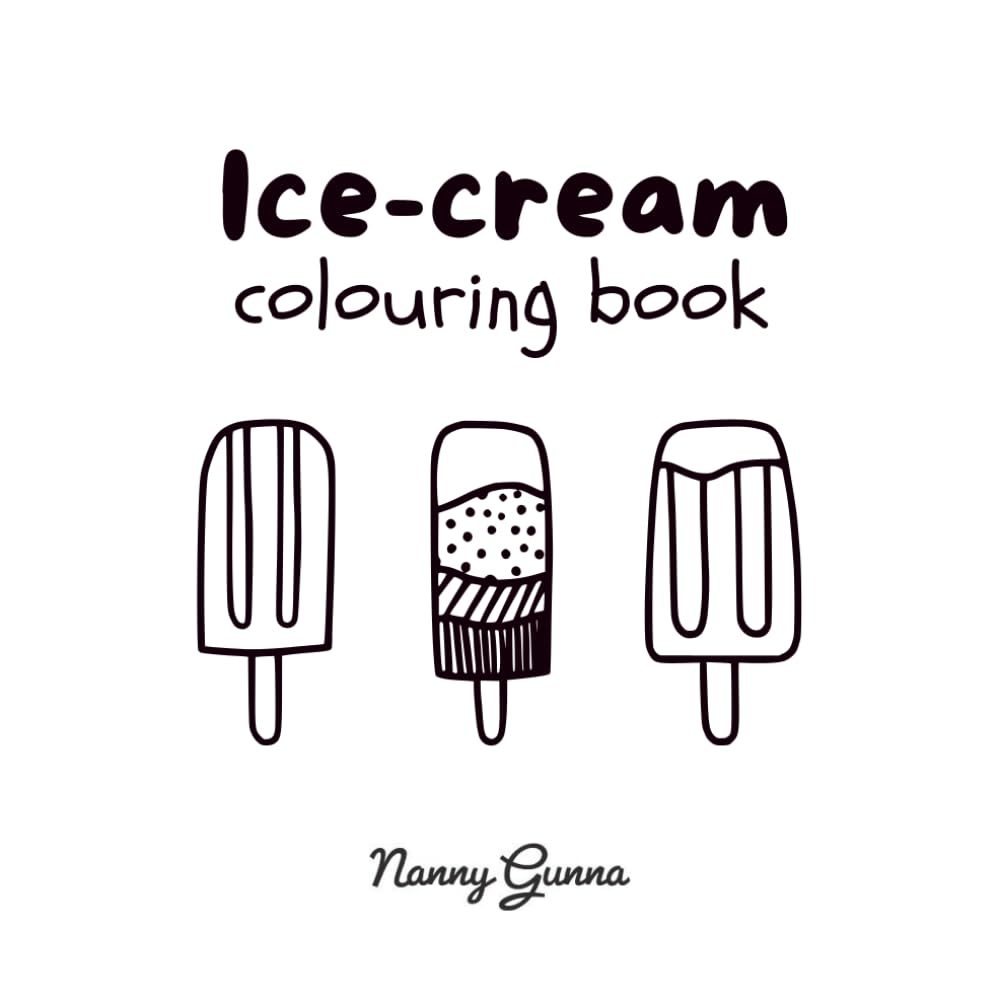 Ice-cream colouring book (Scandinavian minimalist colouring books)