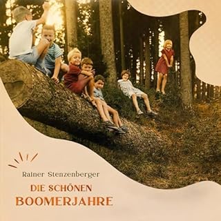 Die sch&ouml;nen Boomerjahre Titelbild